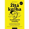 Žltá kniha budovania značky (Michal Pastier) Žltá kniha budovania značky (Michal Pastier)