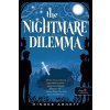 The Nightmare Dilema – A Rémálom-dilemma The Nightmare Dilema – A Rémálom-dilemma