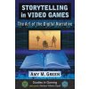 Storytelling in Video Games (Amy M. Green)(Brožovaná) Storytelling in Video Games (Amy M. Green)(Brožovaná)