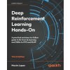 Deep Reinforcement Learning Hands-On - Third Edition (Maxim Lapan)(Brožovaná) Deep Reinforcement Learning Hands-On - Third Edition (Maxim Lapan)(Brožovaná)