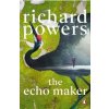 The Echo Maker - Richard Powers, Cornerstone The Echo Maker - Richard Powers, Cornerstone