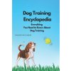 Dog Training Encyclopedia Dog Training Encyclopedia