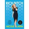 Rich Bitch: A Simple 12-Step Plan for Getting Your Financial Life Together...Finally (Brožovaná) Rich Bitch: A Simple 12-Step Plan for Getting Your Financial Life Together...Finally (Brožovaná)