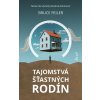 Tajomstvá šťastných rodín (Bruce Feiler) Tajomstvá šťastných rodín (Bruce Feiler)