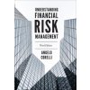 Understanding Financial Risk Management, Third Edition (Brožovaná) Understanding Financial Risk Management, Third Edition (Brožovaná)