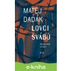 E-kniha Lovci švábů - Matěj Dadák E-kniha Lovci švábů - Matěj Dadák