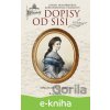 E-kniha Dopisy od Sisi - Dagmar Beňaková E-kniha Dopisy od Sisi - Dagmar Beňaková