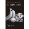 El Papa Verde (MIGUEL ANGEL ASTURIAS)(Brožovaná) El Papa Verde (MIGUEL ANGEL ASTURIAS)(Brožovaná)