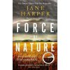 Force of Nature - Jane Harper Force of Nature - Jane Harper