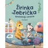 Žirinka a Zebrička spoznávajú emócie - Eva Kőrösi Žirinka a Zebrička spoznávajú emócie - Eva Kőrösi
