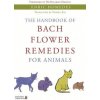 Handbook of Bach Flower Remedies for Animals Handbook of Bach Flower Remedies for Animals