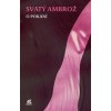 Svatý Ambrož. O pokání - Karolína Štauberová Svatý Ambrož. O pokání - Karolína Štauberová