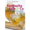 Kombucha, Kefir & Co (Ulrich Arndt)(Brožovaná) Kombucha, Kefir & Co (Ulrich Arndt)(Brožovaná)