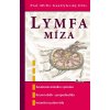Lymfa míza Lymfa míza