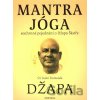 Mantra jóga - Šrí Svámí Śivánanda Mantra jóga - Šrí Svámí Śivánanda