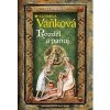 Lucemburkové Rozděl a panuj - Vaňková Ludmila Lucemburkové Rozděl a panuj - Vaňková Ludmila