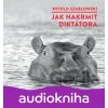 Jak nakrmit diktátora - Witold Szablowski Jak nakrmit diktátora - Witold Szablowski