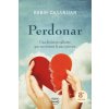 Perdonar: Una Decision Valiente Que Nos Traera La Paz Interior Perdonar: Una Decision Valiente Que Nos Traera La Paz Interior