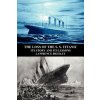 Loss of the S. S. Titanic (Lawrence Beesley)() Loss of the S. S. Titanic (Lawrence Beesley)()