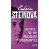 Filozofické základy psychológie a duchovných vied - Edita Steinová Filozofické základy psychológie a duchovných vied - Edita Steinová