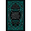 Faeries, Sprites & Malevolent Spirits (Pevná) Faeries, Sprites & Malevolent Spirits (Pevná)