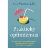 Praktický optimizmus - Sue Varma Praktický optimizmus - Sue Varma