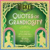 WICKED QUOTES OF GRANDIOSITY WICKED QUOTES OF GRANDIOSITY