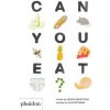 Can You Eat - Joshua David Stein, Phaidon Press Ltd Can You Eat - Joshua David Stein, Phaidon Press Ltd