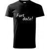 Furt dačo - Klasické pánske tričko vyššej gramáže - L ( Čierna ) Furt dačo - Klasické pánske tričko vyššej gramáže - L ( Čierna )