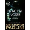 Fractal Noise - Christopher Paolini Fractal Noise - Christopher Paolini
