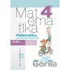 Matematika 4 pre základné školy - 2. diel (zošit pre učiteľa) - kolektív autorov, Vladimír Repáš Matematika 4 pre základné školy - 2. diel (zošit pre učiteľa) - kolektív autorov, Vladimír Repáš