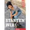 Starten Wir A1 Kursbuch New Edition - Max Hueber Verlag Starten Wir A1 Kursbuch New Edition - Max Hueber Verlag