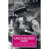 Uncensored War Uncensored War