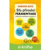 E-kniha Síla přírodní fermentace - Sandor Ellix Katz E-kniha Síla přírodní fermentace - Sandor Ellix Katz