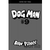 Dog Man 9: Grime and Punishment - Dav Pilkey Dog Man 9: Grime and Punishment - Dav Pilkey