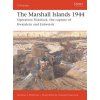 Marshall Islands, 1944 (Gordon L. Rottman)(Brožovaná) Marshall Islands, 1944 (Gordon L. Rottman)(Brožovaná)