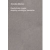 Realistická mágia: objekty, ontológia, kauzalita - Morton Tomothy Realistická mágia: objekty, ontológia, kauzalita - Morton Tomothy