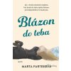 Blázon do teba - Marta Fartelová - online doručenie Blázon do teba - Marta Fartelová - online doručenie