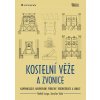 Kostelní věže a zvonice Radek Lunga 2010 (E-kniha) Kostelní věže a zvonice Radek Lunga 2010 (E-kniha)
