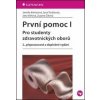 První pomoc I. - Jarmila Kelnarová První pomoc I. - Jarmila Kelnarová