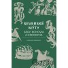 Severské mýty - Carolyne Larrington Severské mýty - Carolyne Larrington