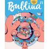 Detský časopis Bublina 21 Detský časopis Bublina 21