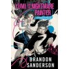 Yumi and the Nightmare Painter - Brandon Sanderson Yumi and the Nightmare Painter - Brandon Sanderson