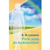 Člověk budoucnosti 1 - S.N. Lazarev Člověk budoucnosti 1 - S.N. Lazarev
