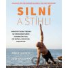 Silní a štíhli - Mark Lauren, Joshua Clark Silní a štíhli - Mark Lauren, Joshua Clark