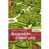 Burgundsko a údolí Loiry - turistický průvodce - kniha Burgundsko a údolí Loiry - turistický průvodce - kniha