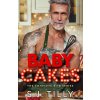 Baby Cakes (S. J. Tilly)(Brožovaná) Baby Cakes (S. J. Tilly)(Brožovaná)