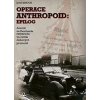 Operace Anthropoid Epilog - Pavel Kmoch Operace Anthropoid Epilog - Pavel Kmoch