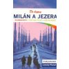 Milán a jezera do kapsy průvodce LP - Hardy Paula překlad Štursová Dana Milán a jezera do kapsy průvodce LP - Hardy Paula překlad Štursová Dana