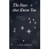 The Stars that Knew You The Stars that Knew You